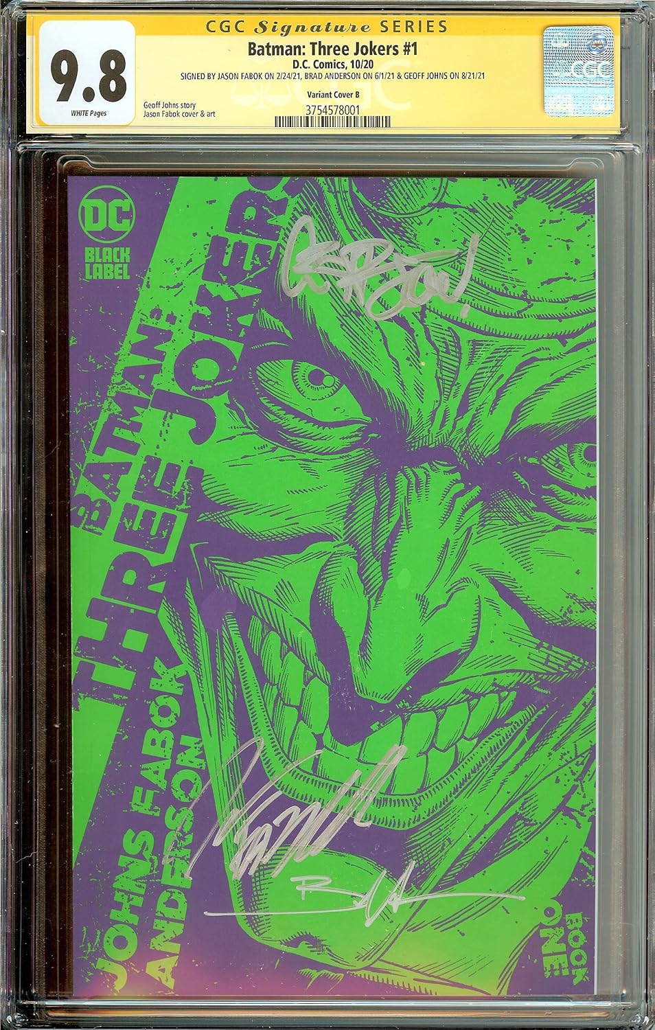 Batman Three Jokers #1 1:25 Cover B Signed 3x CGC 9.8 Signed by Brad Anderson, Geoff Johns and Jason Fabok