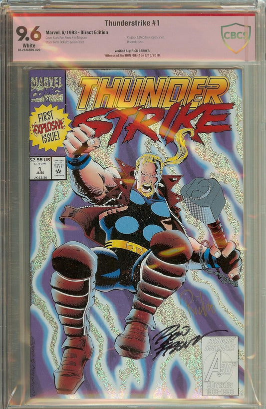 Autographed Thunderstrike #1 Thor CBCS 9.6 Signed 2x Rick Parker Ron Frenz